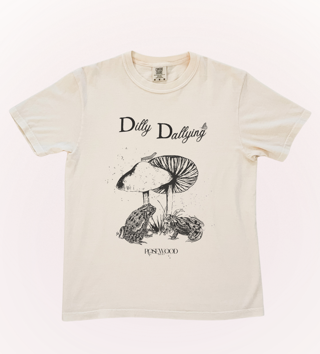 Dilly Dallying Classic Tee