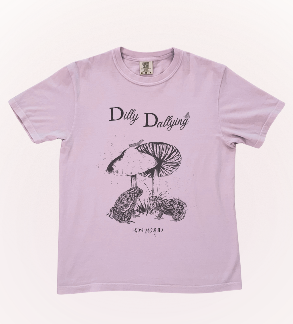 Dilly Dallying Classic Tee