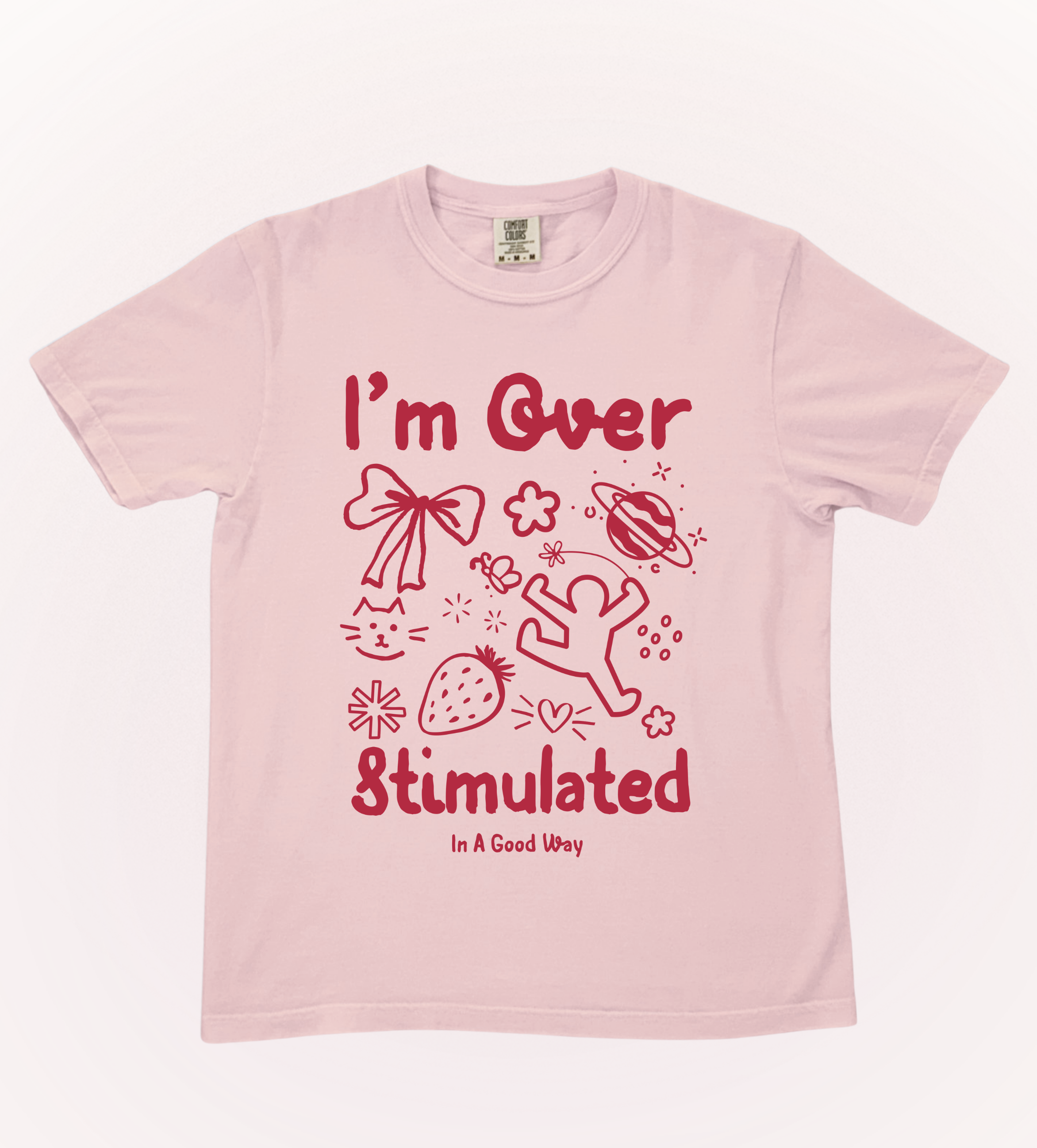 Overstimulated (In a Good Way) Classic Tee